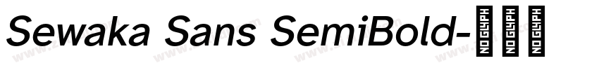 Sewaka Sans SemiBold字体转换 Sewaka Sans SemiBold字体转换